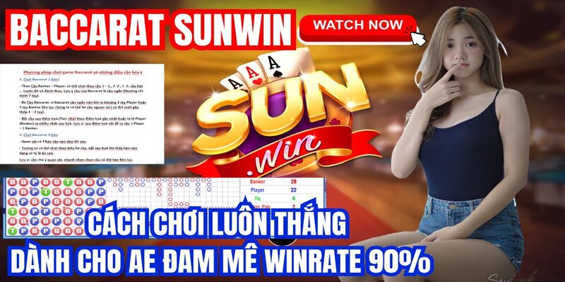 Tham gia chơi Baccarat tại Casino Sunwin